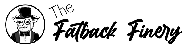The Fatback Finery